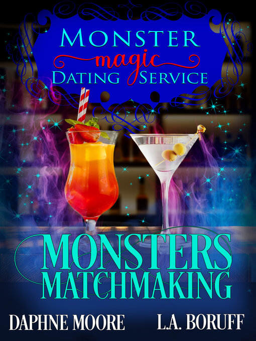 Title details for Monsters Matchmaking by L.A. Boruff - Available